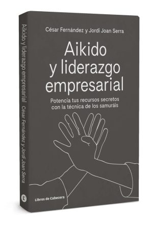 Aikido y liderazgo empresarial
