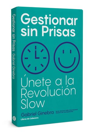 Gestionar sin Prisas