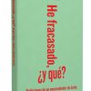 He fracasado