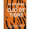 La estrategia del Ojo de Tigre