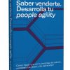 Saber venderte. Desarrolla tu people agility