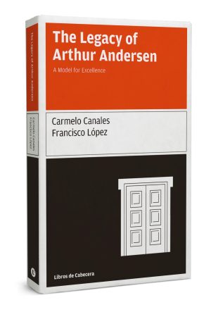 The Legacy of Arthur Andersen -Digital Version-